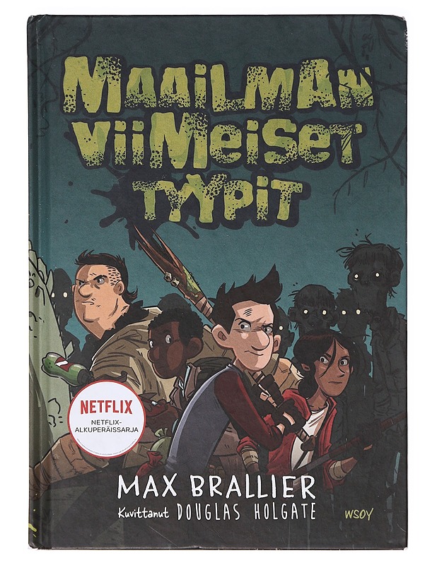 Maailman viimeiset tyypit / 1 - Brallier, Max - Lastenkirjat - 10105635676 - 0