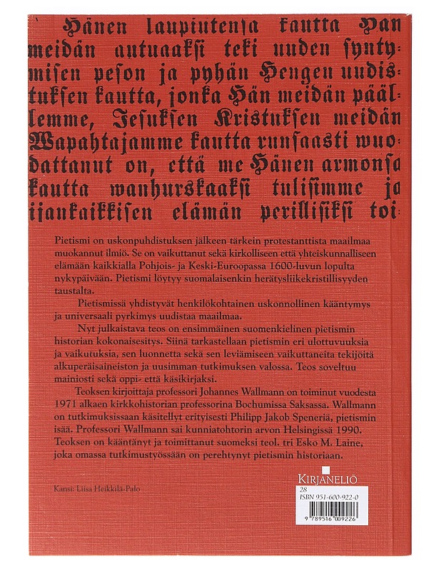 Totinen kääntymys ja maailmanparannus : Pietismi kirkkohistoriallisena ilmiönä - Wallmann, Johannes - Historiakirjat - 10105635708 - 1
