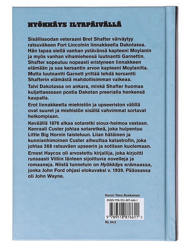 Hyökkäys iltapäivällä - Haycox, Ernest - Historiakirjat - 10105635713 - 1