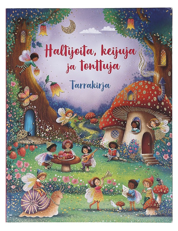 Haltijoita, keijuja ja tonttuja : tarrakirja - Watt, Fiona - Lastenkirjat - 10105635726 - 0