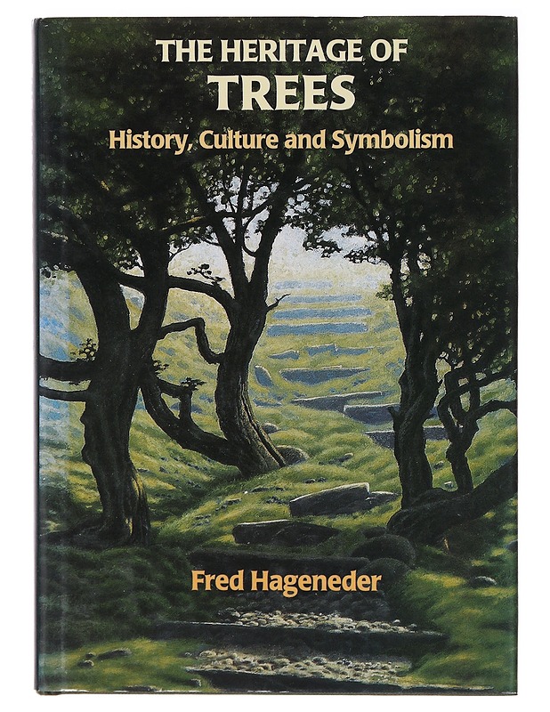 The Heritage of Trees: History - Fred Hageneder - Historiakirjat - 10105635768 - 0