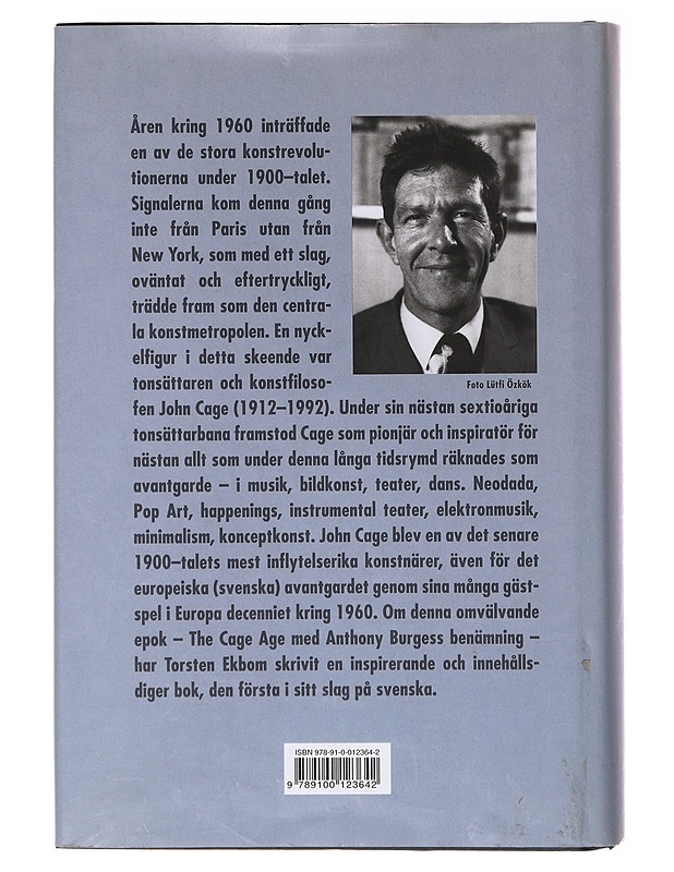 En trädgård av ljud : en bok om John Cage och the Cage age - Torsten Ekbom - Romaanit ja novellit - 10105635782 - 1