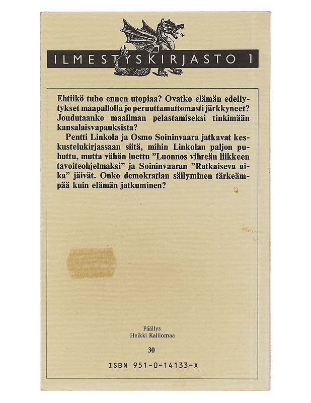 Kirjeitä Linkolan ohjelmasta - Linkola, Pentti - Tietokirjat ja oppaat - 10105635809 - 1