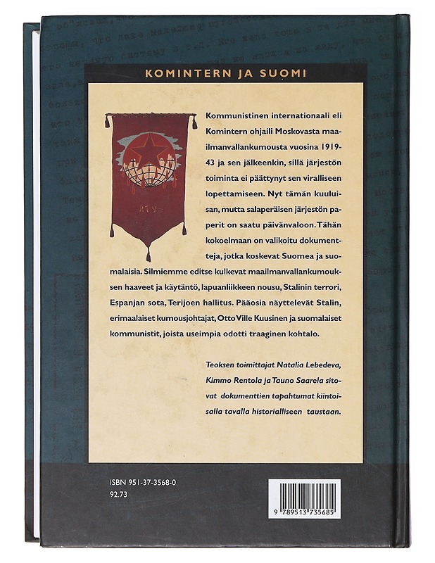 'Kallis toveri Stalin!' / Komintern ja Suomi - Lebedeva, Nataliâ Sergeevna - Historiakirjat - 10105635838 - 1