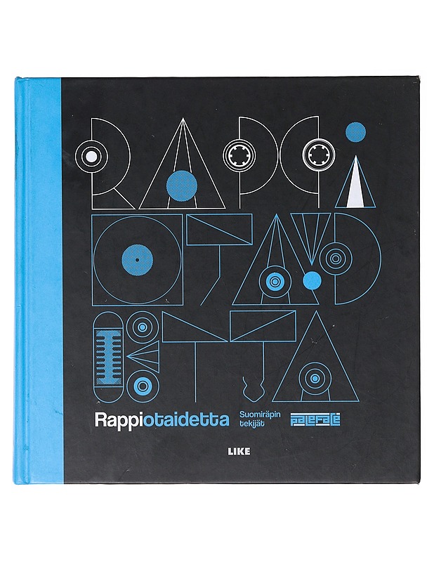 Rappiotaidetta / suomiräpin tekijät - Paleface - Tietokirjat ja oppaat - 10105635837 - 0