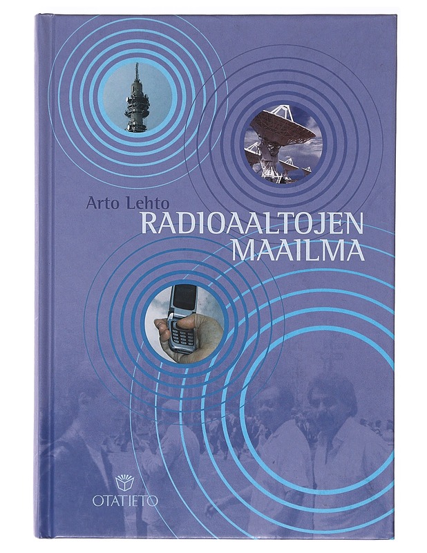 Radioaaltojen maailma - Arto Lehto - Historiakirjat - 10105635842 - 0