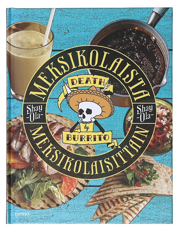 Meksikolaista meksikolaisittain - Ola, Shay - Kirja lahjaksi - 10105635910 - 0