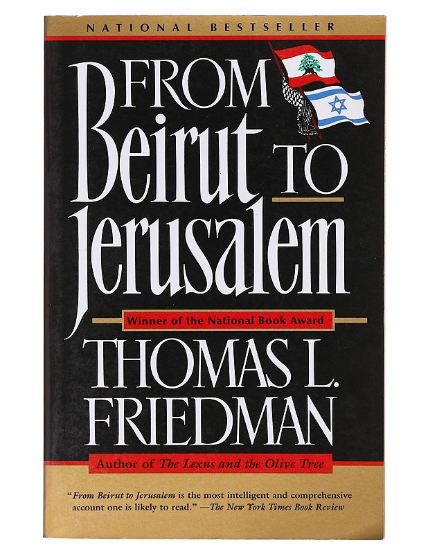 From Beirut to Jerusalem - Friedman, Thomas L. - Romaanit ja novellit - 10105635917 - 0