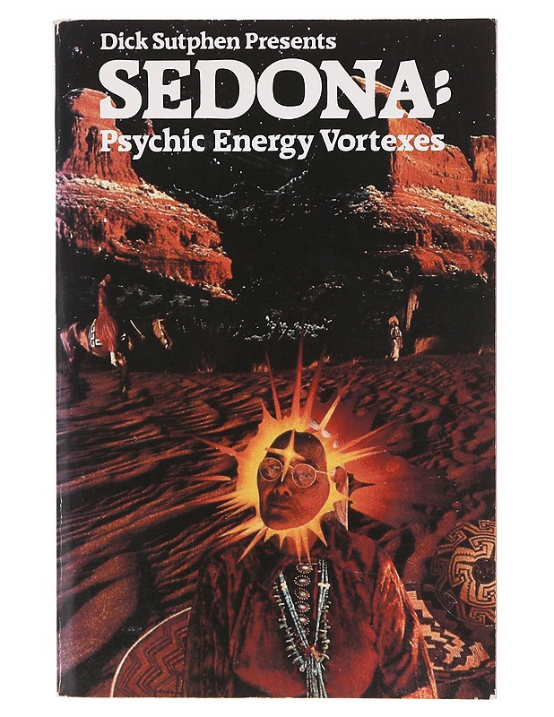 Sedona: Psychic Energy Vortexes - Sutphen, Dick - Tietokirjat ja oppaat - 10105635933 - 0