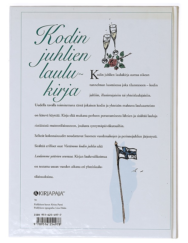 Kodin juhlien laulukirja : Nuottijulkaisu - Voipio, Laura - Tietokirjat ja oppaat - 10105635946 - 1