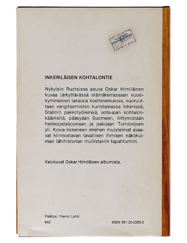 Vieras isänmaa / inkeriläinen kohtalontie - Oskar Himiläinen - Elämäkerrat ja muistelmat - 10105635949 - 1
