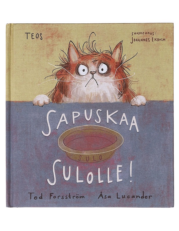 Sapuskaa Sulolle! - Forsström, Ted - Lastenkirjat - 10105635956 - 0