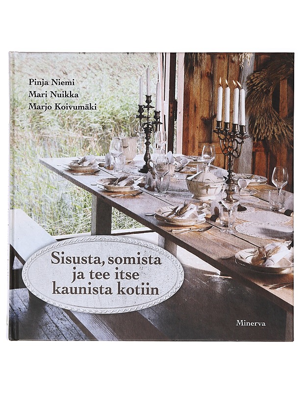 Sisusta, somista ja tee itse kaunista kotiin - Niemi, Pinja - Tietokirjat ja oppaat - 10105635958 - 0