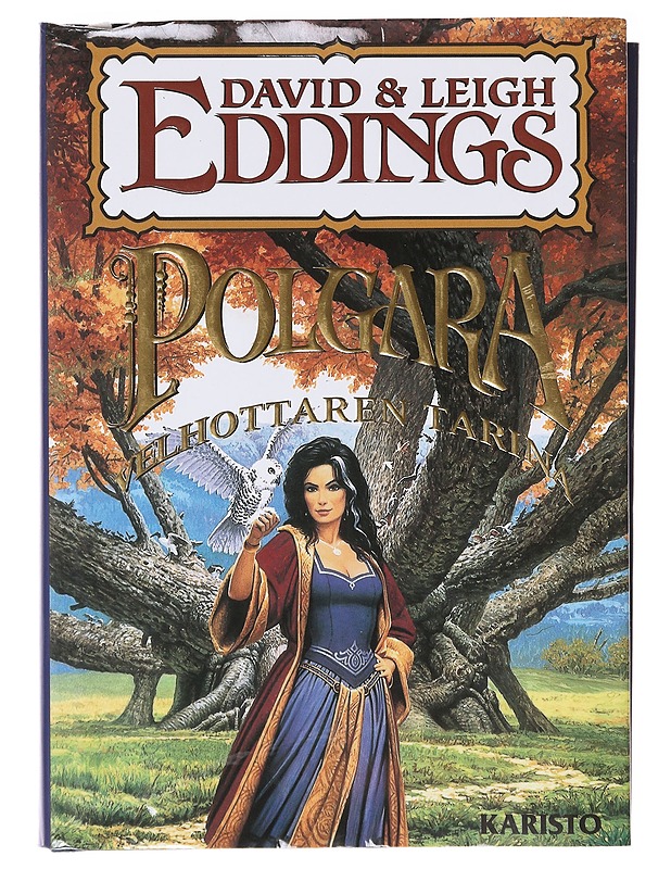Polgara, velhottaren tarina - Eddings, David - Romaanit ja novellit - 10105635960 - 0
