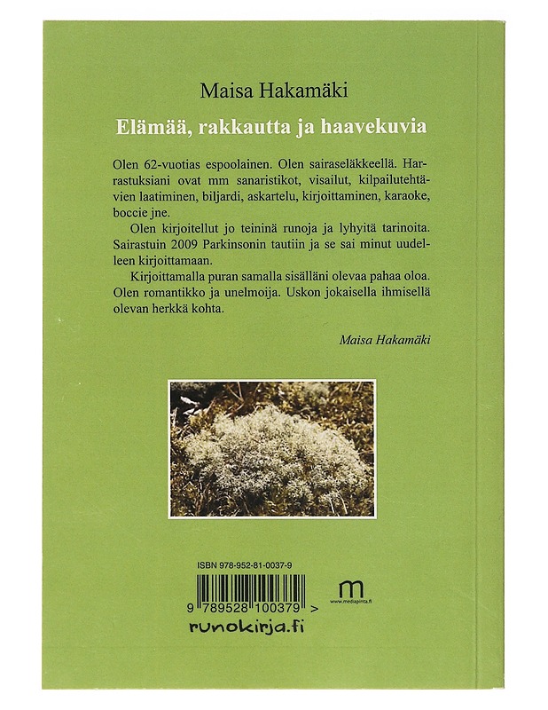 Elämää, rakkautta ja haavekuvia - Maisa Hakamäki - Runot ja näytelmät - 10105635981 - 1