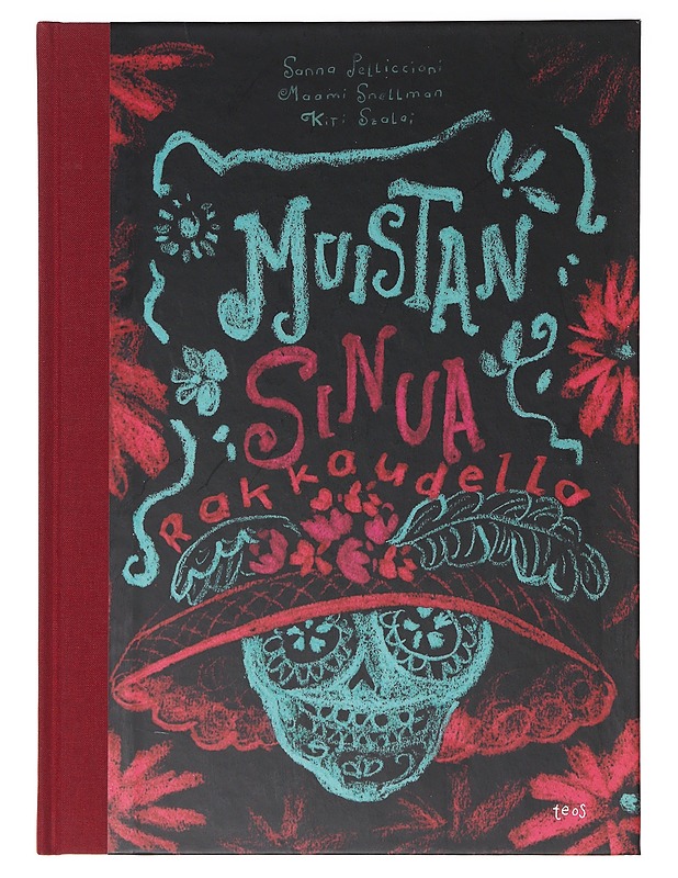 Muistan sinua rakkaudella - Snellman, Maami - Lastenkirjat - 10105635984 - 0