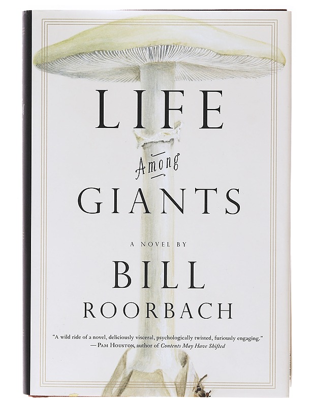 Life among giants - Bill Roorbach - Romaanit ja novellit - 10105635989 - 0
