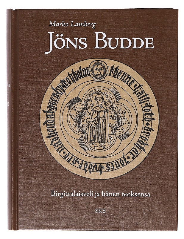 Jöns Budde : Birgittalaisveli ja hänen teoksensa - Marko Lamberg - Elämäkerrat ja muistelmat - 10105635990 - 0
