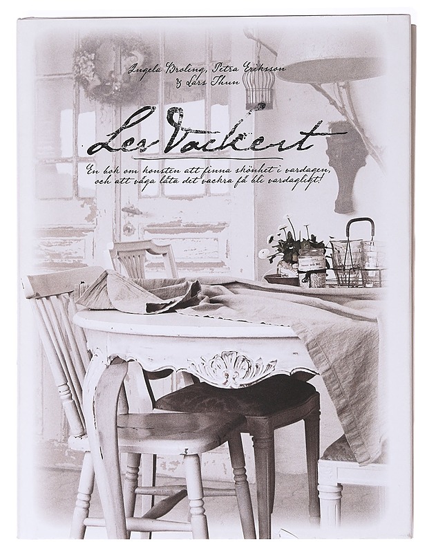 Lev vackert  - Broling, Ingela - Tietokirjat ja oppaat - 10105635995 - 1