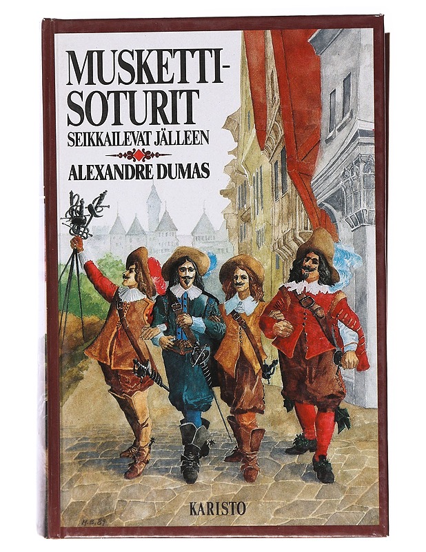Muskettisoturit seikkailevat jälleen - Dumas, Alexandre - Romaanit ja novellit - 10105636001 - 0