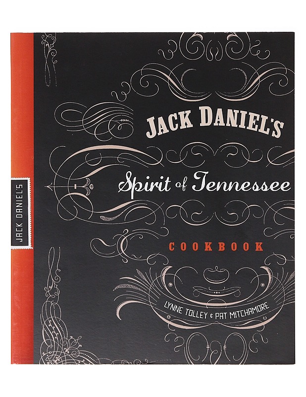 Jack Daniel's Spirit of Tennessee cookbook - Lynne Tolley&Pat Mitchamore - Harrastekirjat - 10105636060 - 0