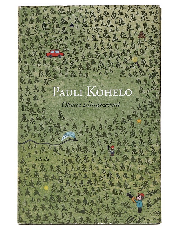 Ohessa tilinumeroni - Pauli Kohelo - Romaanit ja novellit - 10105636094 - 0