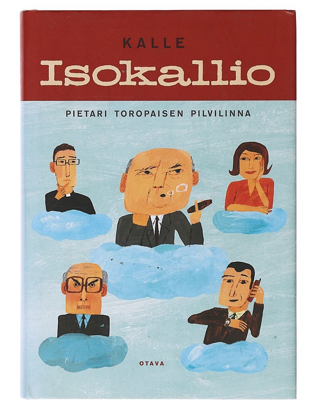 Pietari Toropaisen pilvilinna : romaani - Kalle Isokallio - Romaanit ja novellit - 10105636108 - 0