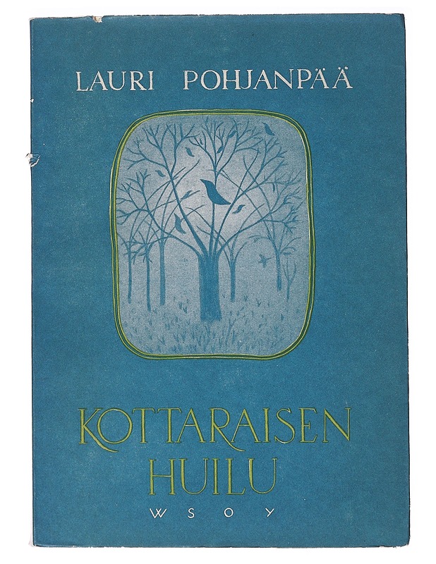 Kottaraisen huilu - Lauri Pohjanpää - Runot ja näytelmät - 10105636118 - 0