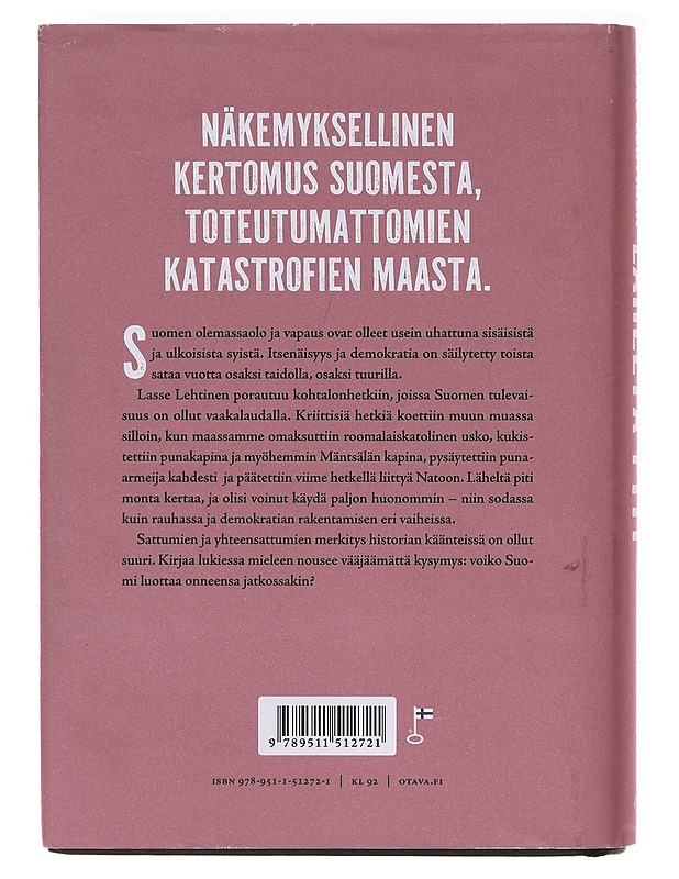 Läheltä piti : kansakunnan hurjat hetket - Lasse Lehtinen - Tietokirjat ja oppaat - 10105636138 - 1