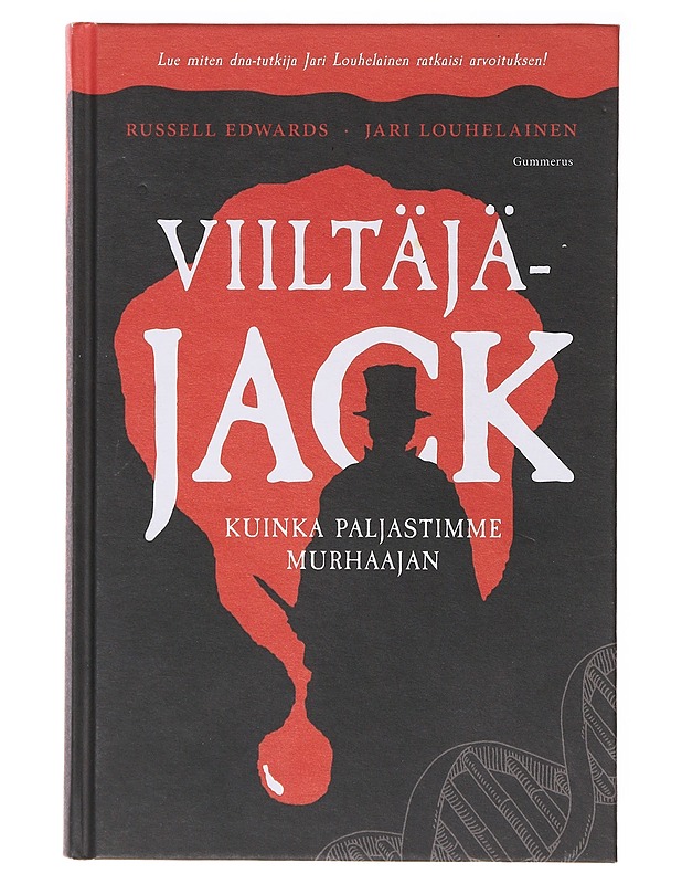 Viiltäjä-Jack : Kuinka paljastimme murhaajan - Edwards, Russell - Elämäkerrat ja muistelmat - 10105636143 - 0