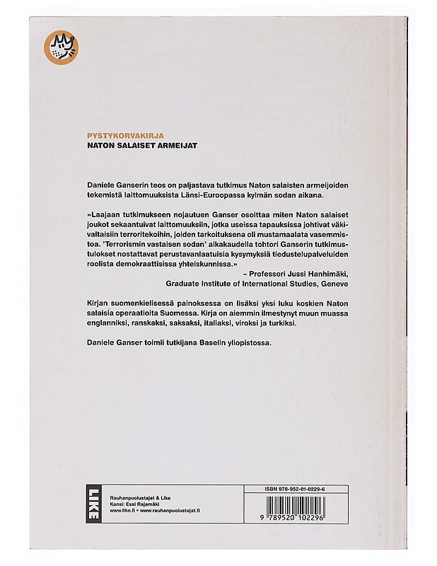 Naton salaiset armeijat :  Operaatio Gladio ja terrorismi Länsi-Euroopassa - Ganser, Daniele - Historiakirjat - 10105636161 - 1