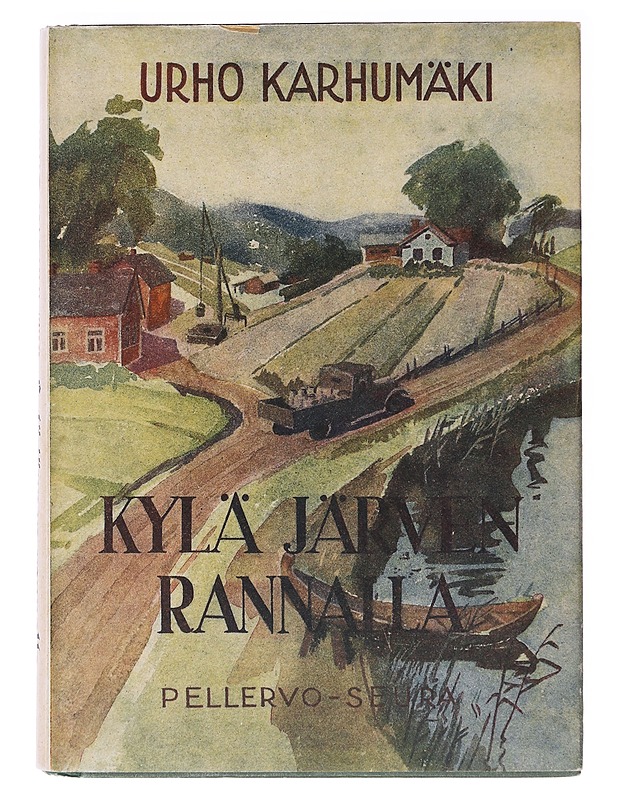 Kylä järven rannalla - Urho Karhumäki  - Romaanit ja novellit - 10105636163 - 0