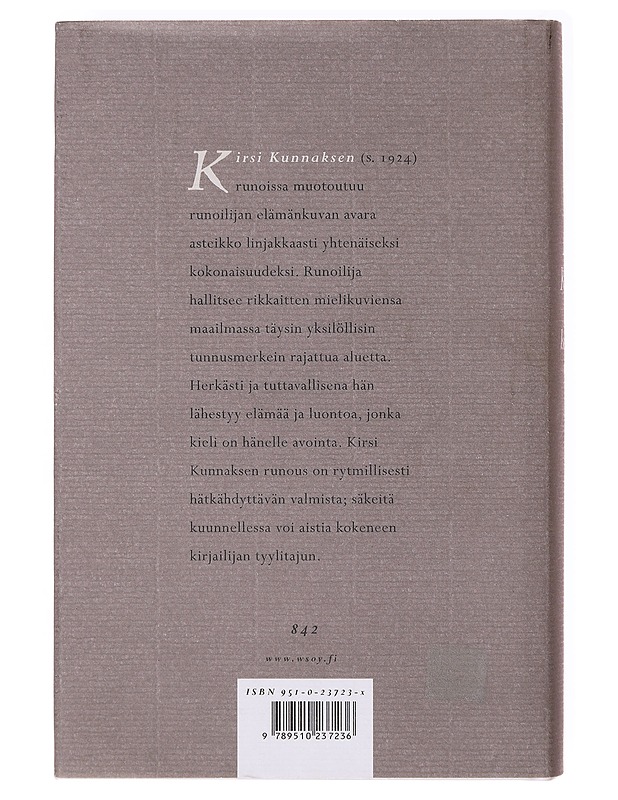 Puut kantavat valoa / runot 1947-1986 ja suomennoksia - Kirsi Kunnas - Runot ja näytelmät - 10105636174 - 1
