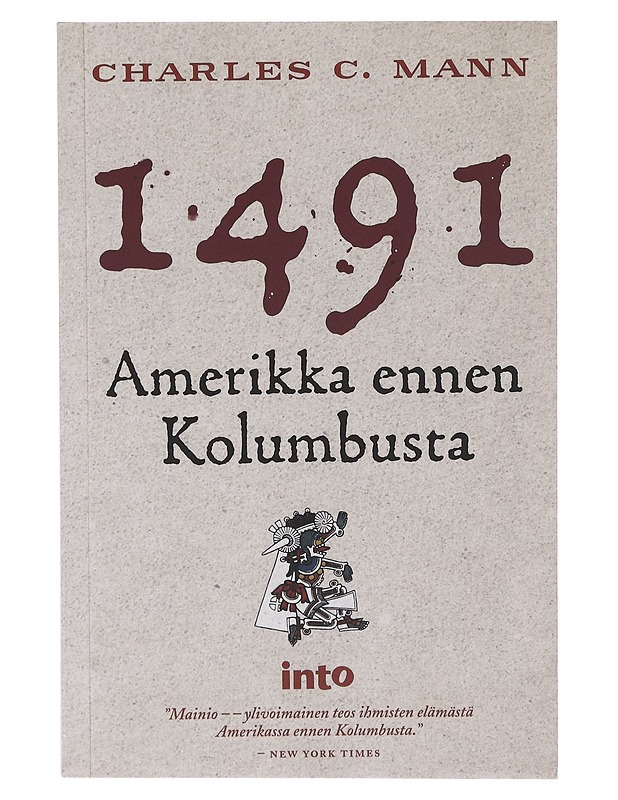 1491 Amerikka ennen Kolumbusta - Mann, Charles C. - Historiakirjat - 10105636189 - 0