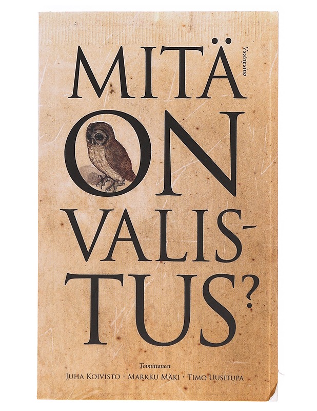 Mitä on valistus? - Koivisto, Juha - Tietokirjat ja oppaat - 10105636202 - 0
