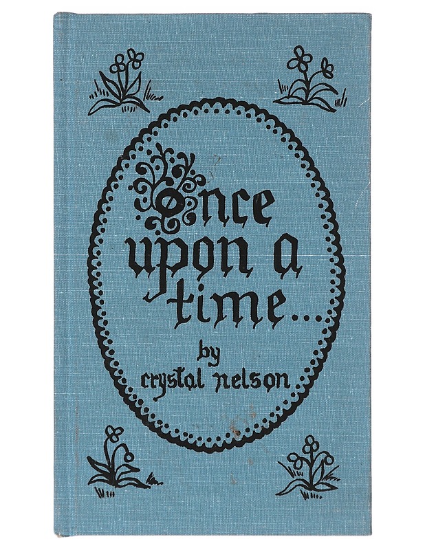 Once upon a time... - Crystal Nelson - Runot ja näytelmät - 10105636203 - 0