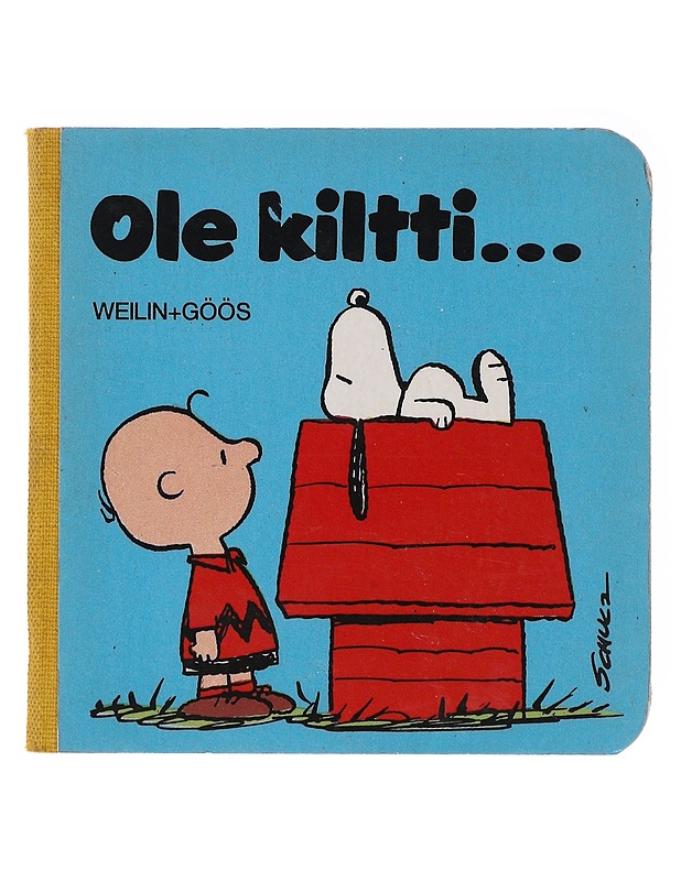 Ole kiltti.. - Schulz, Charles M. - Lastenkirjat - 10105636205 - 0