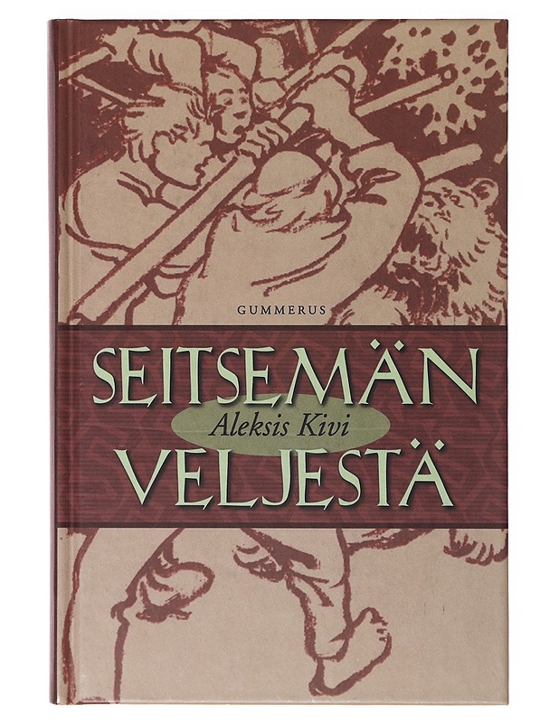 Seitsemän veljestä - Aleksis Kivi - Kaunokirjallisuus - 10105636218 - 0