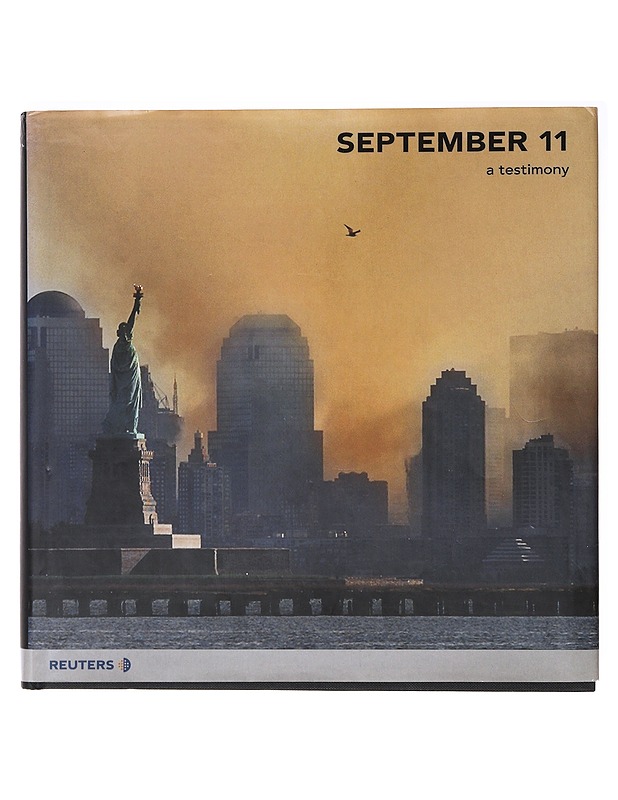 September 11 : a testimony - Nancy Bobrowitz... et.al - Historiakirjat - 10105636239 - 0