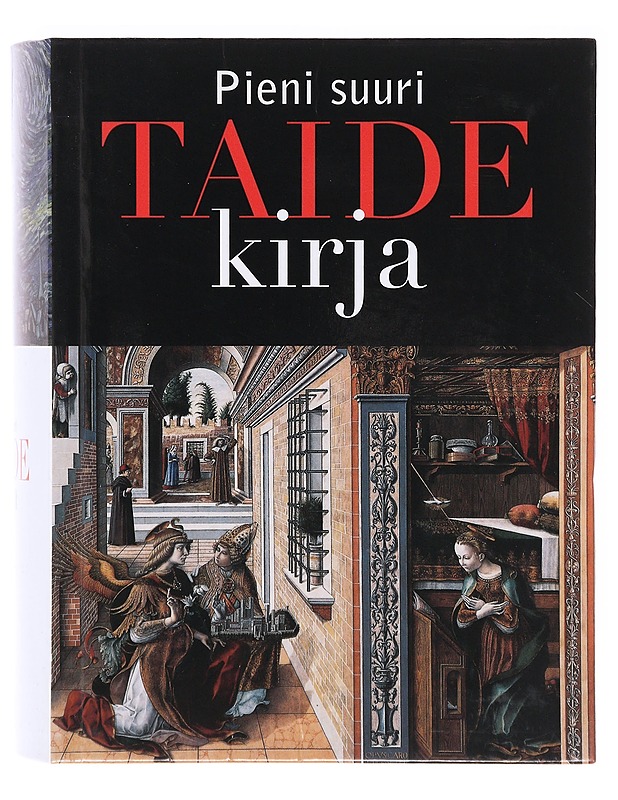 Pieni suuri taidekirja / länsimainen maalaustaide esihistoriasta jälki-impressionismiin - Magalhaes, Roberto Carvalho de - Taide- ja kulttuurikirjat - 10105636242 - 0