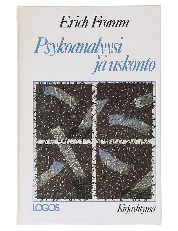 Psykoanalyysi ja uskonto - Fromm, Erich - Tietokirjat ja oppaat - 10105636246 - 0
