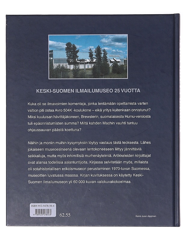 Vanha rouva Dakota ja muita ilmailukertomuksia / Keski-Suomen ilmailumuseo 25 vuotta - Valtonen, Rauni - Tietokirjat - 10105636265 - 1