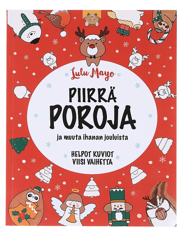 Piirrä poroja ja muuta ihanan jouluista - Lulu Mayo  - Joulukirjat - 10105636301 - 0