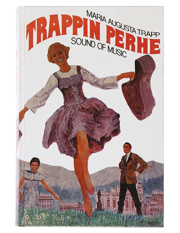 Trappin perhe / sound of music - Trapp, Maria Augusta - Romaanit ja novellit - 10105636315 - 0