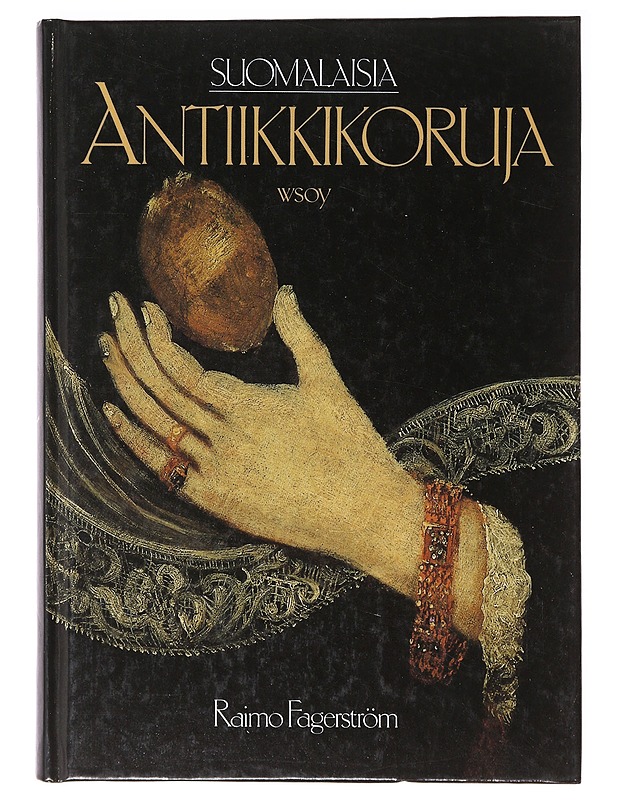 Suomalaisia antiikkikoruja - Raimo Fagerström - Tietokirjat ja oppaat - 10105636316 - 0
