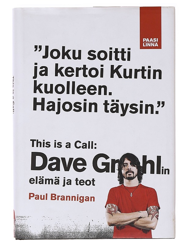 This is a call / David Grohlin elämä ja teot - Brannigan, Paul - Elämäkerrat ja muistelmat - 10105636320 - 0