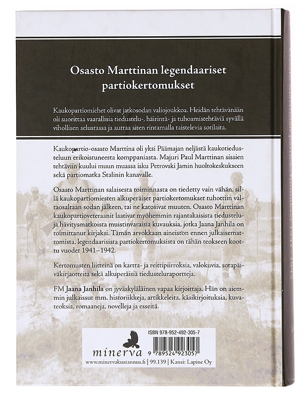 Sissisotaa kaukopartiossa / osasto Marttinan partiokertomukset 1941-42 - Janhila, Jaana - Elämäkerrat ja muistelmat - 10105636355 - 1
