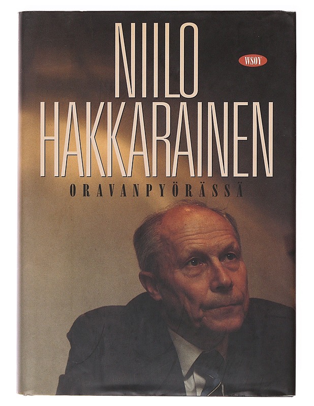 Oravanpyörässä - Niilo Hakkarainen - Elämäkerrat ja muistelmat - 10105636360 - 0