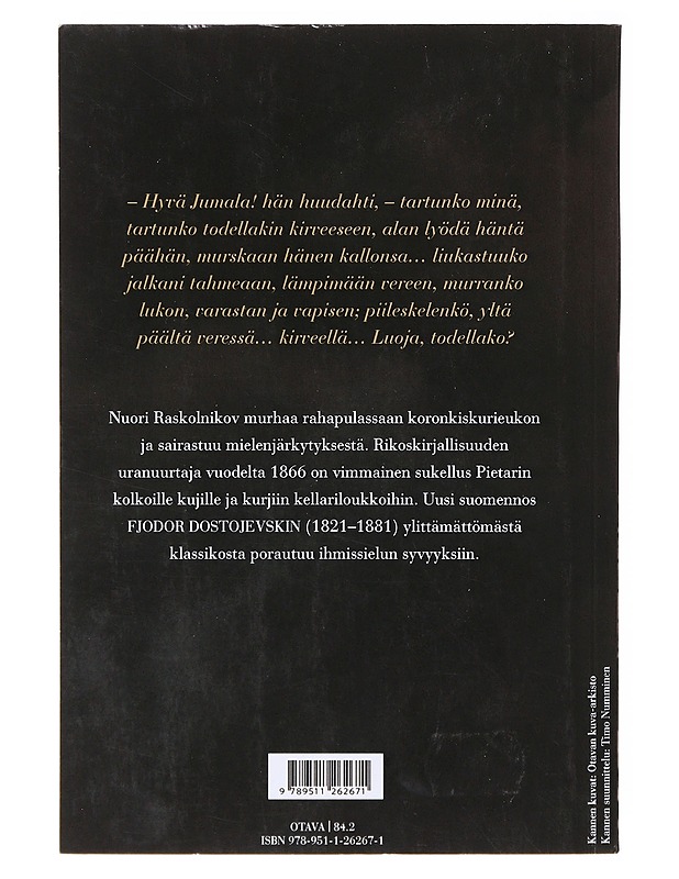 Rikos ja rangaistus / romaani - Dostojevski, F. M. (Fjodor Mihailovits) - Romaanit ja novellit - 10105636369 - 1
