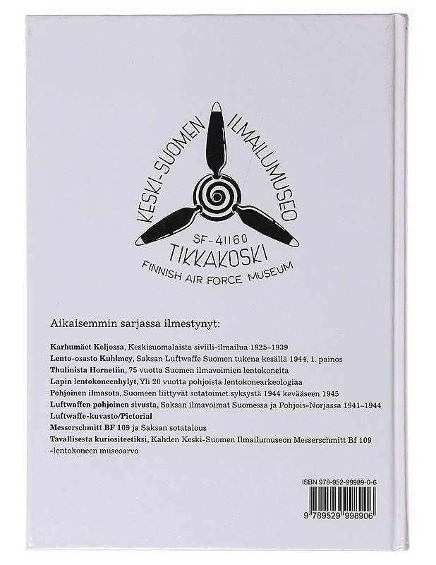 Lento-osasto Kuhlmey / Saksan Luftwaffe Suomen tukena kesällä 1944 - Hannu Valtonen - Historiakirjat - 10105636387 - 1